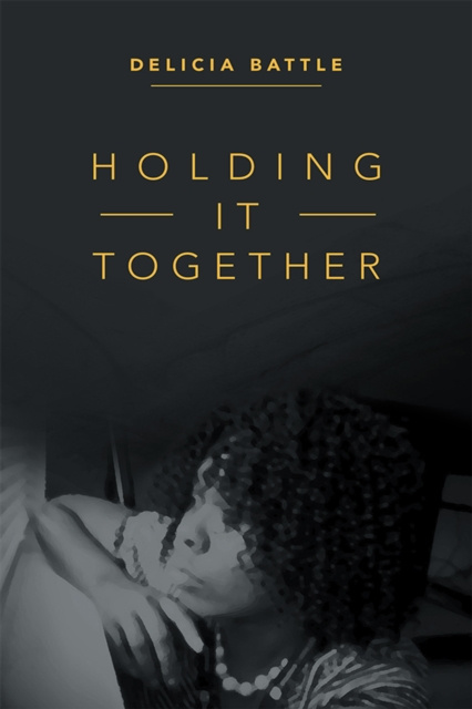 E-knjiga Holding It Together Delicia Battle