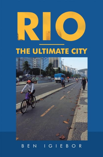 E-book Rio - the Ultimate City Ben Igiebor