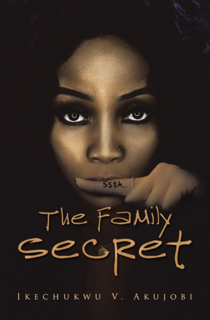 E-knjiga Family Secret Ikechukwu V. Akujobi
