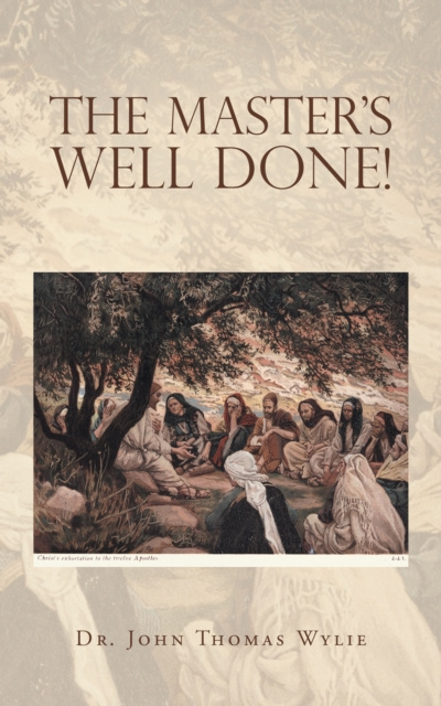 E-knjiga Master's Well Done! Dr. John Thomas Wylie