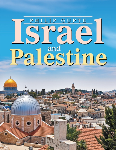 E-kniha Israel and Palestine Philip Gupte