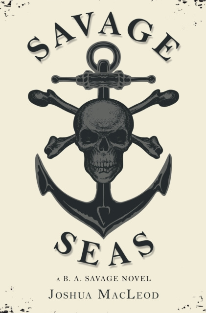 E-knjiga Savage Seas Joshua MacLeod