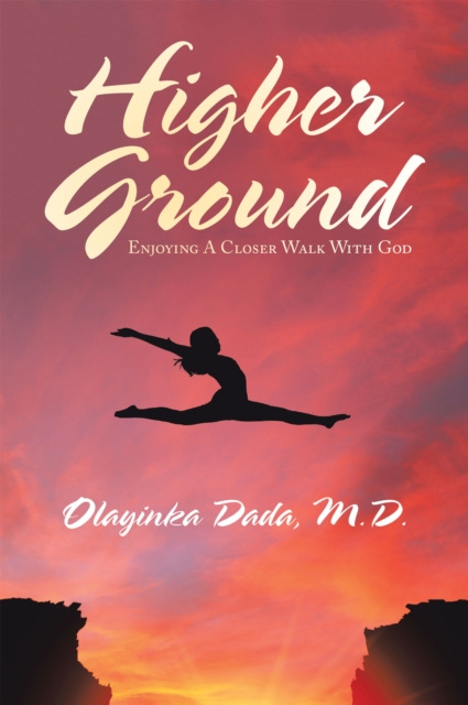 E-knjiga Higher Ground M.D. Olayinka Dada