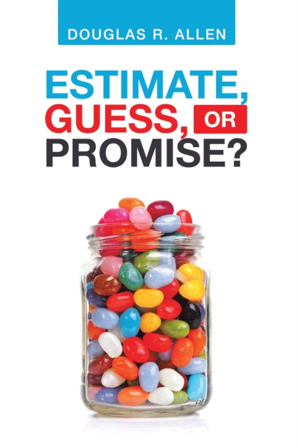 E-kniha Estimate, Guess, or Promise? Douglas R. Allen