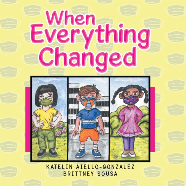 E-knjiga When  Everything  Changed Katelin Aiello-Gonzalez