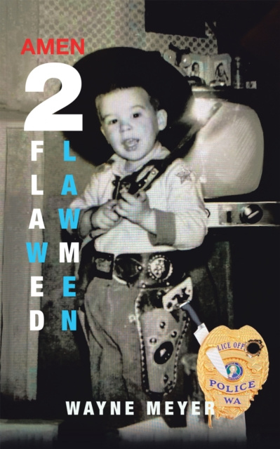 E-knjiga 2 Flawed Lawmen Wayne Meyer
