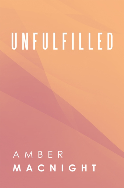 E-knjiga Unfulfilled Amber Macnight