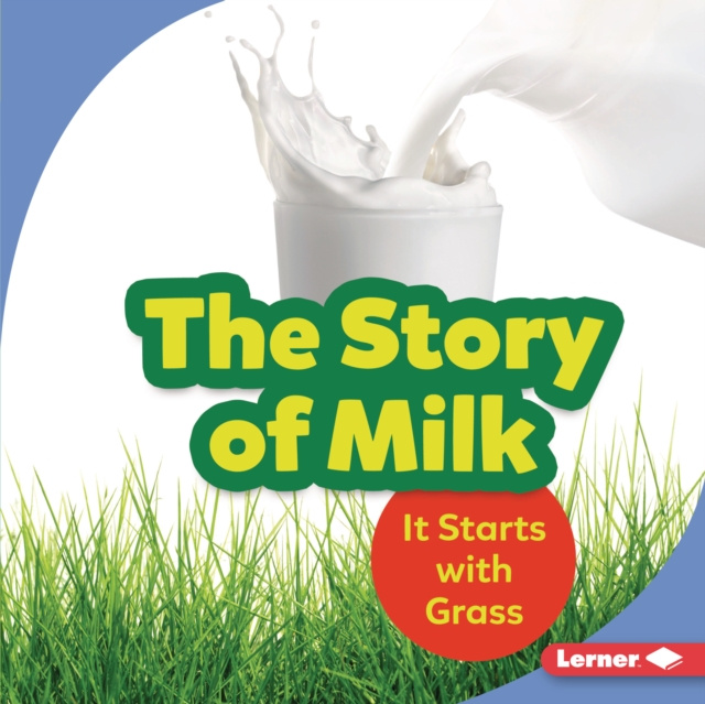 E-knjiga Story of Milk Stacy Taus-Bolstad