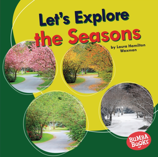 E-book Let's Explore the Seasons Laura Hamilton Waxman