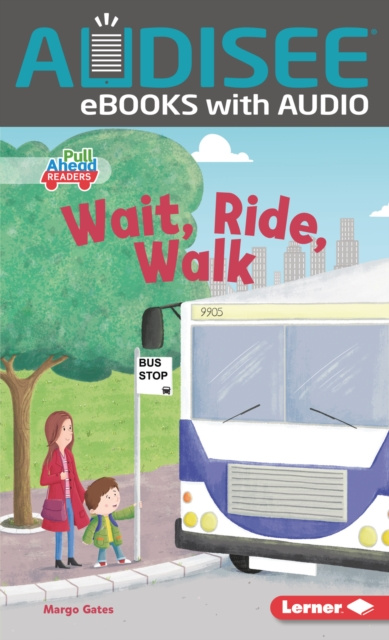 E-knjiga Wait, Ride, Walk Margo Gates