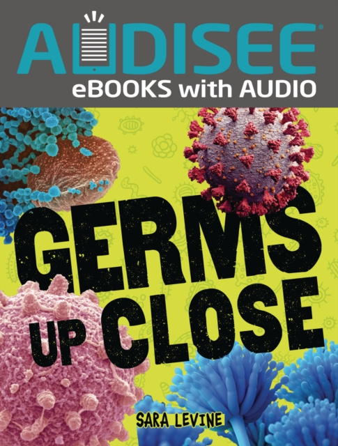 E-book Germs Up Close Sara Levine