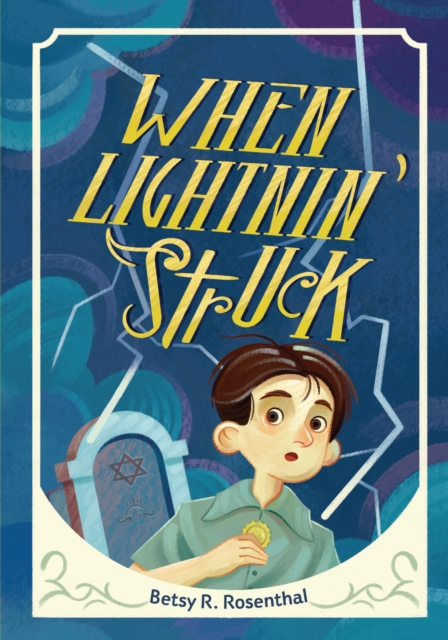 E-knjiga When Lightnin' Struck Betsy R. Rosenthal