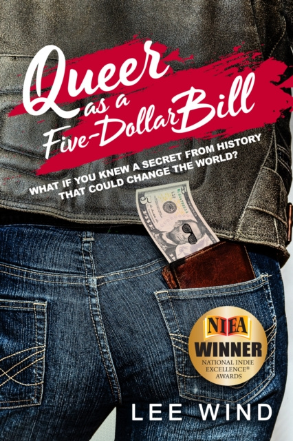 E-knjiga Queer as a Five-Dollar Bill Lee Wind