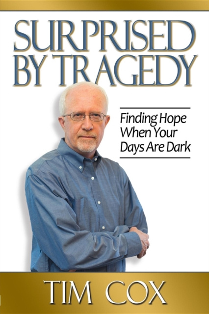 E-knjiga Surprised by Tragedy Timothy M Cox