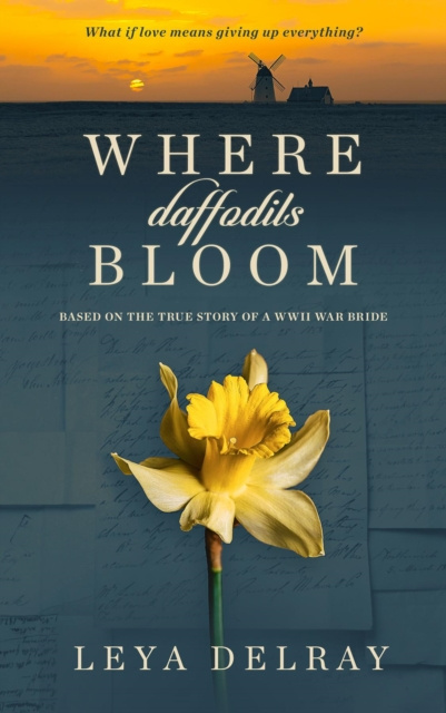 E-Book Where Daffodils Bloom Leya Delray