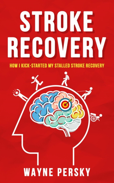 E-book Stroke Recovery Wayne Persky