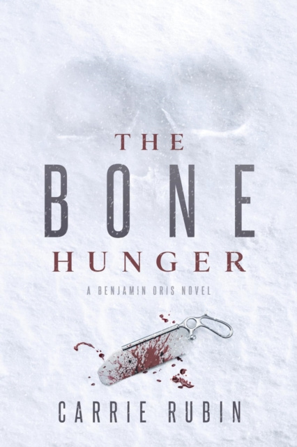 E-Book Bone Hunger Carrie Rubin