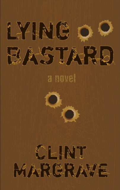 E-book Lying Bastard Clint Margrave
