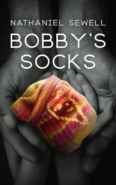 E-kniha Bobby's Socks Nathaniel Sewell