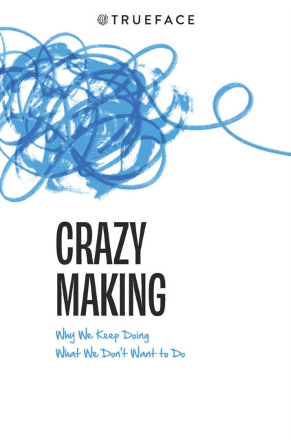 E-knjiga Crazy Making Trueface Team