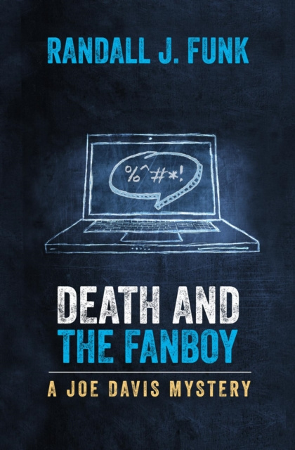 E-book Death And The Fanboy Randall J Funk