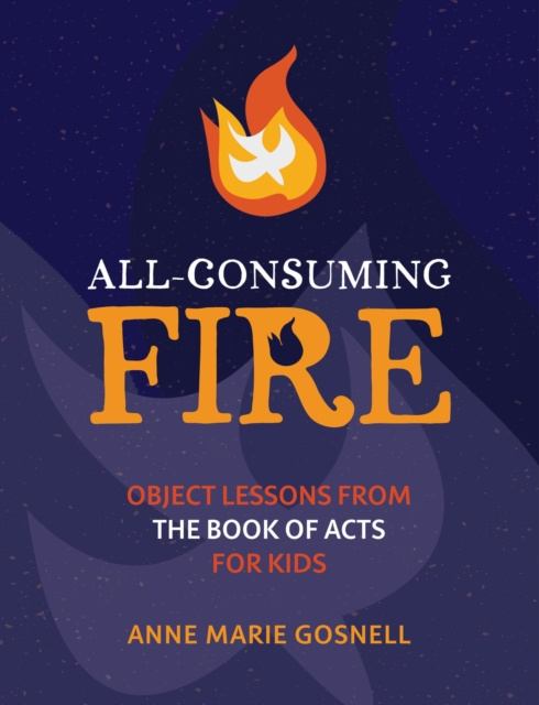 E-Book All-Consuming Fire Anne Marie Gosnell