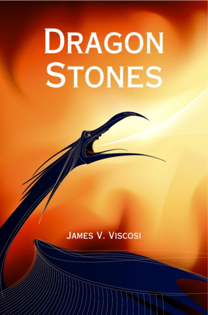 E-book Dragon Stones James V. Viscosi