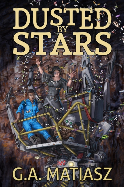 E-knjiga Dusted by Stars G.A. Matiasz