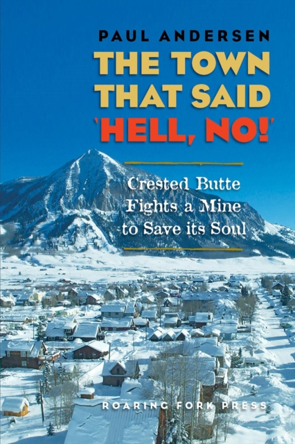 E-knjiga Town that Said 'Hell, No!' Paul Andersen