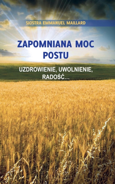 E-book Zapomniana Moc Postu Siostra Emmanuel Maillard