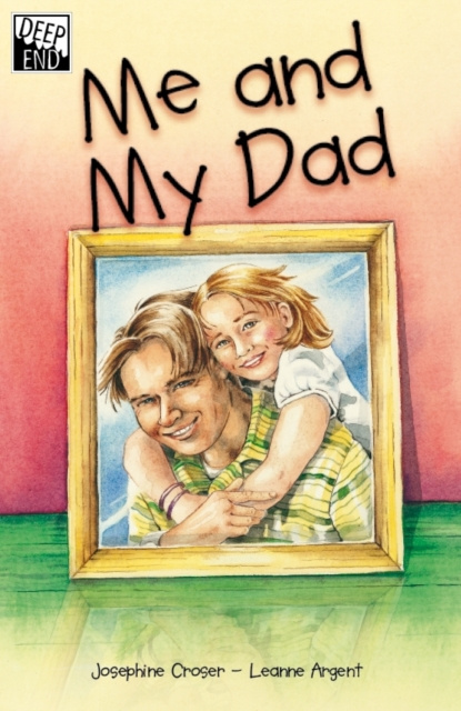 E-knjiga Me and My Dad Josephine Croser
