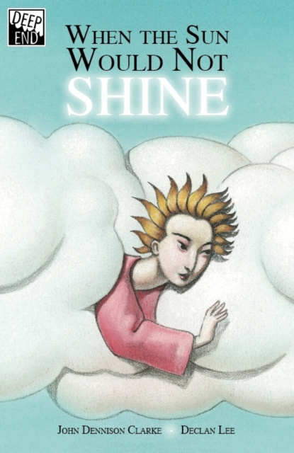 E-knjiga When the Sun would not Shine John Dennison Clarke