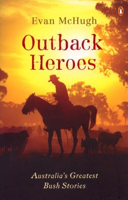 E-book Outback Heroes Evan McHugh