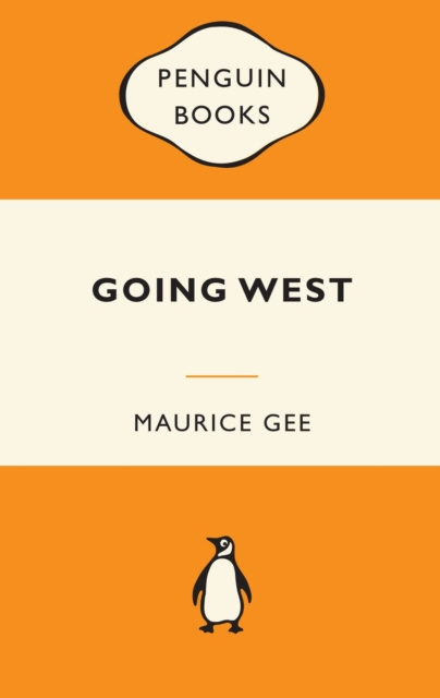 E-book Going West Maurice Gee