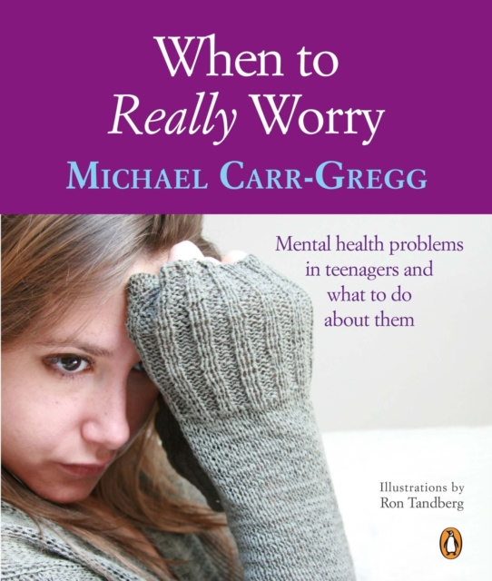 E-book When to Really Worry Michael Carr-Gregg