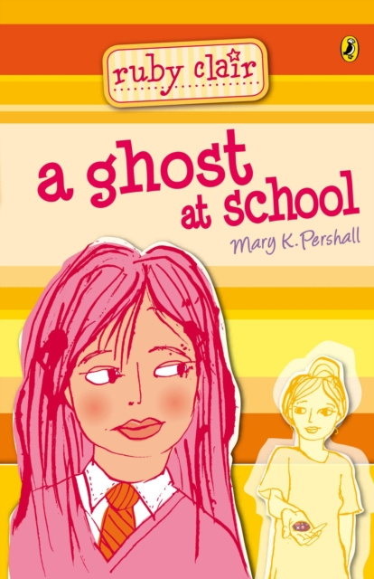 E-knjiga Ruby Clair: A Ghost at School Mary K Pershall