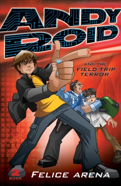 E-book Andy Roid & the Field Trip Terror Felice Arena