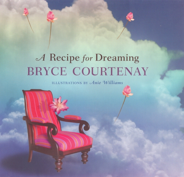 E-kniha Recipe for Dreaming Bryce Courtenay