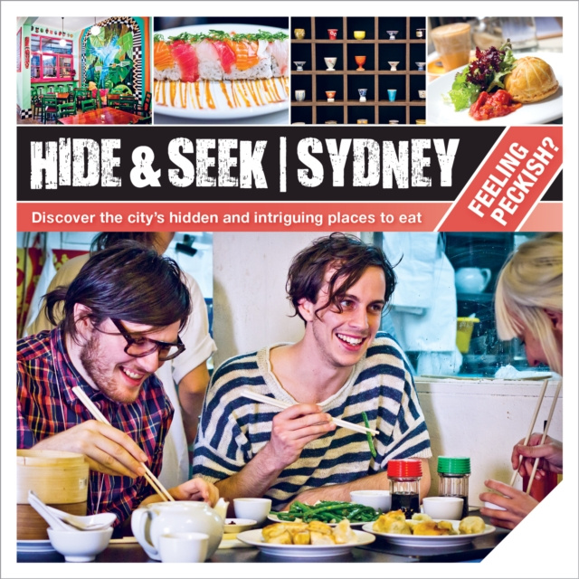 E-book Hide & Seek Sydney Feeling Peckish? Explore Australia