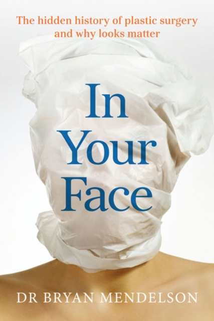 E-book In Your Face Dr. Bryan Mendelson