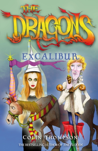 E-knjiga Dragons 2: Excalibur Colin Thompson