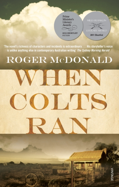 E-knjiga When Colts Ran Roger McDonald