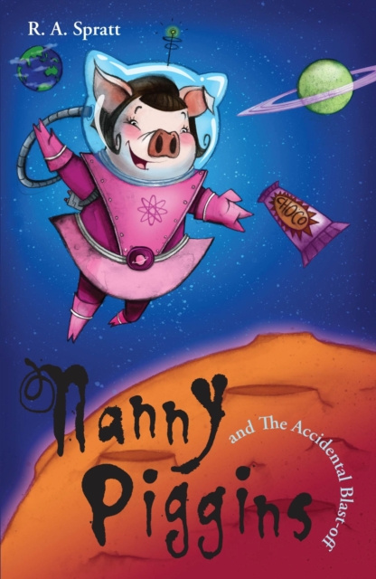 E-book Nanny Piggins And The Accidental Blast-Off 4 R.A. Spratt