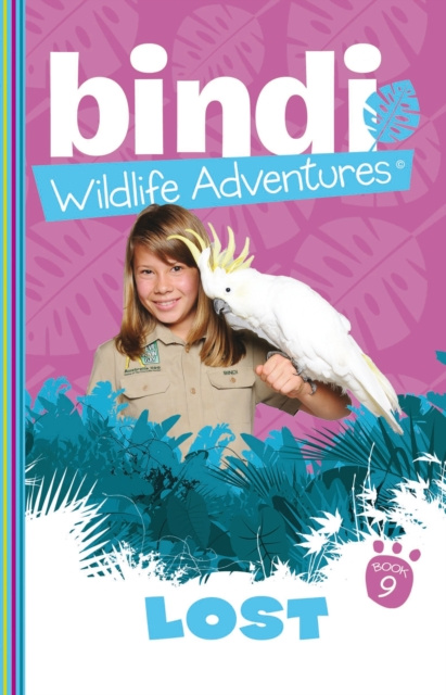 E-book Bindi Wildlife Adventures 9: Lost! Bindi Irwin