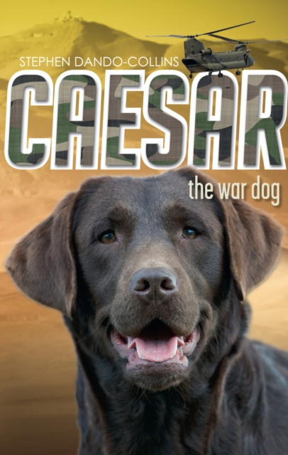 E-knjiga Caesar the War Dog Stephen Dando-Collins