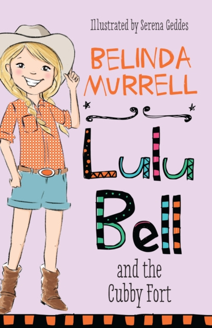 E-knjiga Lulu Bell and the Cubby Fort Belinda Murrell