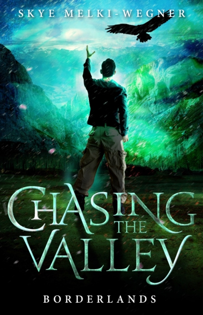 E-book Chasing the Valley 2: Borderlands Skye Melki-Wegner