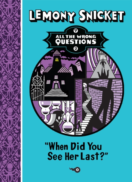 E-knjiga All The Wrong Questions #2 Lemony Snicket
