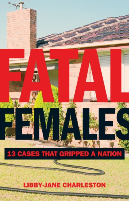 E-knjiga Fatal Females Libby-Jane Charleston