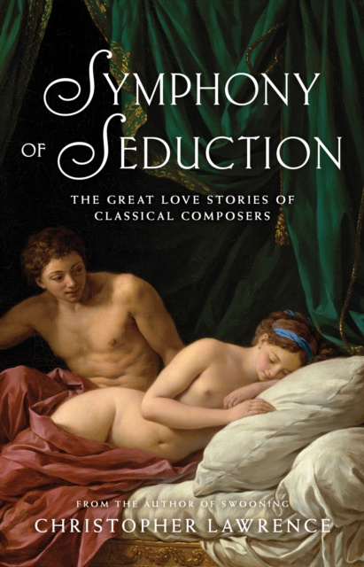 E-Book Symphony of Seduction Christopher Lawrence